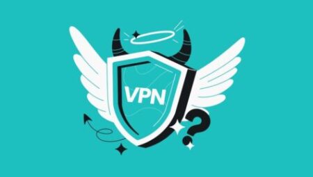 En İyi VPN Uygulamaları Neler? Android ve iOS VPN Uygulaması Önerileri