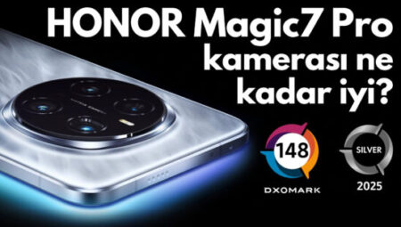 HONOR Magic7 Pro Kamera Performansı Nasıl? | DXOMARK #68w